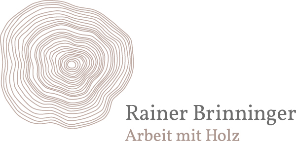 Arbeit mit Holz, Rainer Brinninger HOME